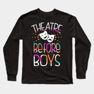 Theatre Humor Long Sleeve T-Shirt